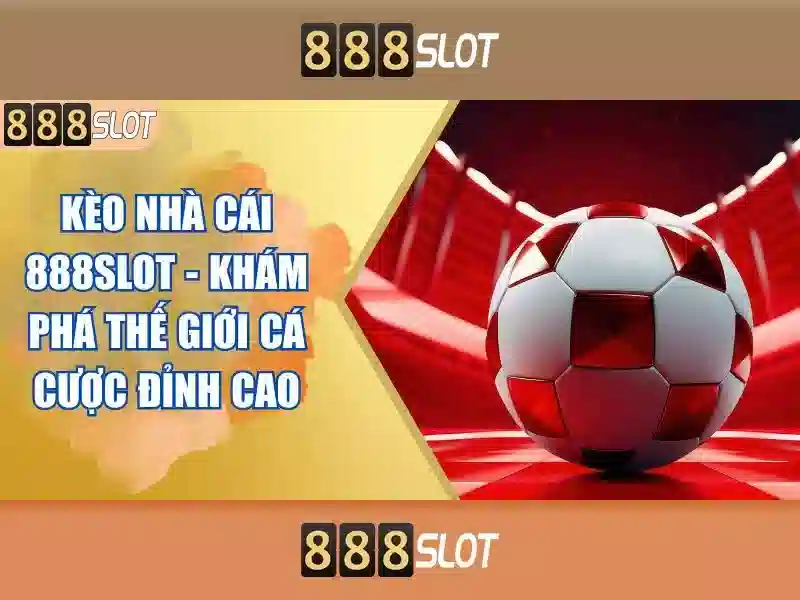 888slot: Giới thiệu và đánh giá