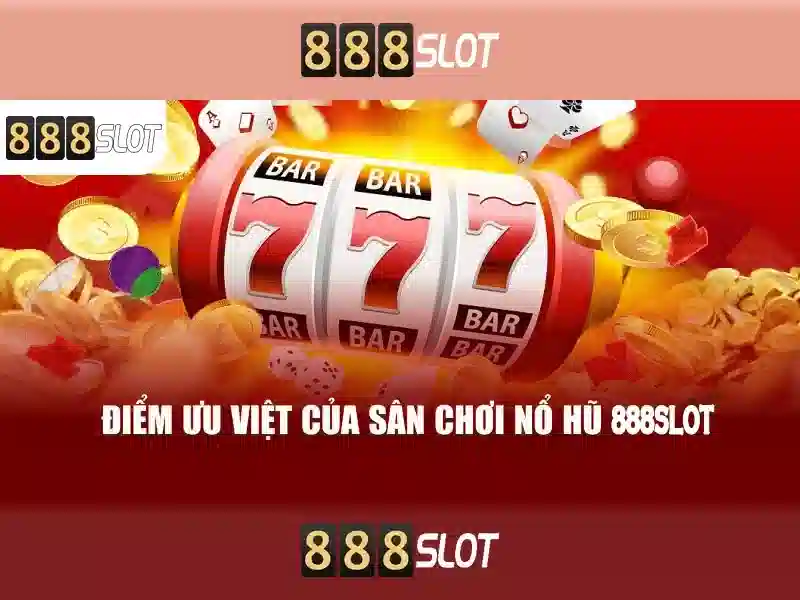 888Slot: Đánh giá Nền tảng Slot Trực tuyến Đáng tin cậy